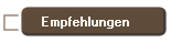 Empfehlungen